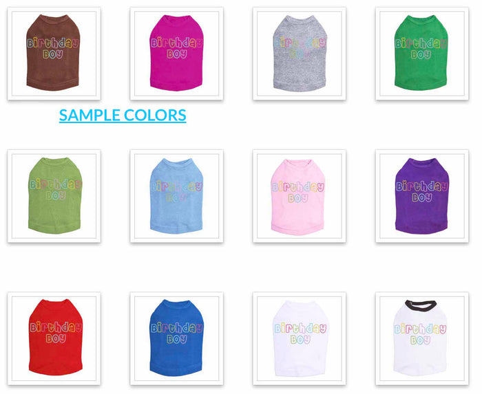 I'm the Birthday Boy - Dog Tank - Choose Color
