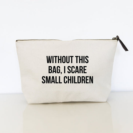WITHOUT THIS BAG - ZIPPER BAG